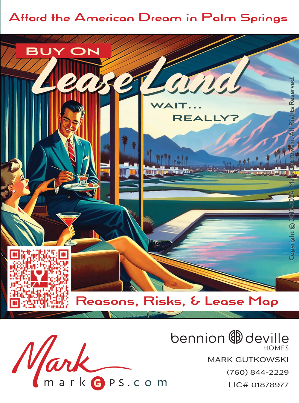 This Mid-century vintage travel poster describes that buying on Palm Springs lease land is potentially a way to afford the American dream of home ownership. A woman and man sit in a stylish mid-centry modern home looking across the pool outside at the Indian Canyons neighborhood and the San Jacinto mountain range at sunset. Mark Gutkowski Realto has a QR code labled Reasons, Risks, and Lease Map to allow scanning and see the Palm Springs Lease Land Map online with Lease Land Maps for each Palm Springs Neighborhood. This map shows that the invisible checkerboard of Palm Springs Lease Land is not actually a checkerboard pattern when considering residential real estate on Lease Land in Palm Springs.